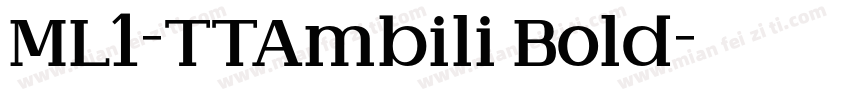 ML1-TTAmbili Bold字体转换